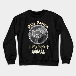 Red Panda is my Spirt Animal Vintage Distressed Cute Gifts Crewneck Sweatshirt